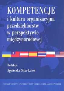 Okładka: Kompetencje i kultura organizacyjna przedsiębiorstw w perspektywie międzynarodowej