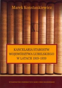 Okładka: Kancelaria starostw województwa lubelskiego w latach 1919-1939