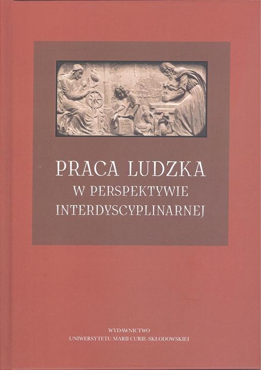 Okładka: Praca ludzka w perspektywie interdyscyplinarnej