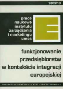 Okładka: Funkcjonowanie przedsiębiorstw w kontekście integracji europejskiej (PNIZiM 10)