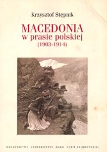 Okładka: Macedonia w prasie polskiej (1903-1914)