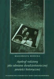 Okładka: Apokryf rodzinny jako odmiana dwudziestowiecznej powieści historycznej