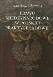 Okładka: Prawo międzynarodowe w polskiej praktyce sądowej