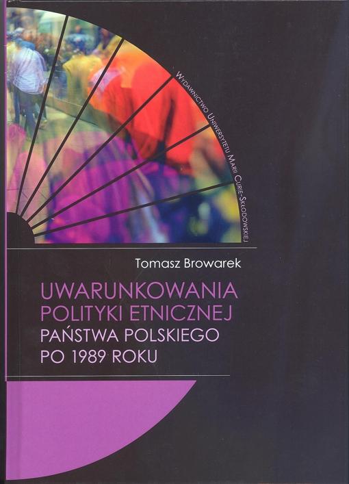 Okładka: Uwarunkowania polityki etnicznej państwa polskiego po 1989 roku
