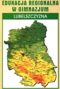 Okładka: Edukacja regionalna w gimnazjum. Lubelszczyzna