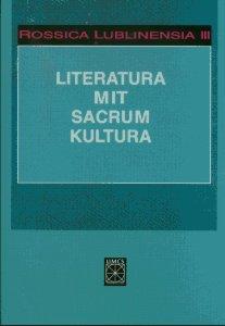 Okładka: Rossica Lublinensia III. Literatura. Mit. Sacrum. Kultura