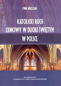 Okładka: Katolicki ruch Odnowy w Duchu Świętym w Polsce