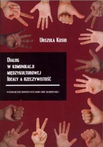 Okładka: Dialog w komunikacji międzykulturowej. Ideały a rzeczywistość