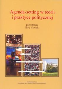 Okładka: Agenda-setting w teorii i praktyce politycznej