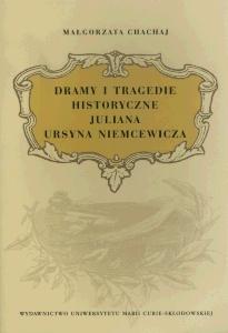 Okładka: Dramy i tragedie historyczne Juliana Ursyna Niemcewicza