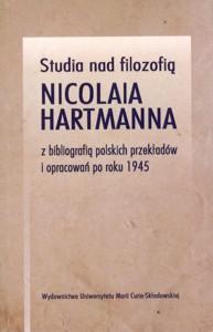Okładka: Studia nad filozofią Nicolaia Hartmanna z bibliografią polskich przekładów i opracowań po roku 1945
