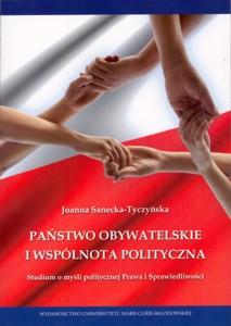 Okładka: Państwo obywatelskie i wspólnota polityczna. Studium o myśli politycznej Prawa i Sprawiedliwości