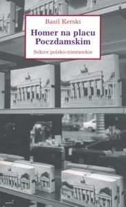 Okładka: Homer na placu Poczdamskim. Szkice polsko-niemieckie