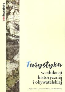 Okładka: Turystyka w edukacji historycznej i obywatelskiej