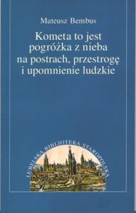 Okładka: Kometa to jest pogróżka z nieba na postrach, przestrogę i upomnienie ludzkie