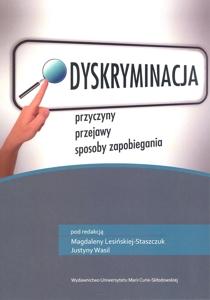 Okładka: Dyskryminacja. Przyczyny - przejawy - sposoby zapobiegania