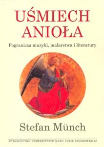 Okładka: Uśmiech anioła. Pogranicza muzyki, malarstwa i literatury