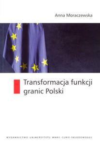 Okładka: Transformacja funkcji granic Polski
