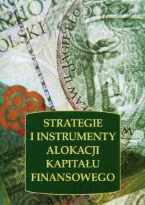 Okładka: Strategie i instrumenty alokacji kapitału finansowego