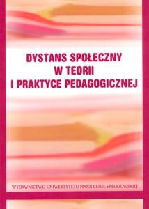 Okładka: Dystans społeczny w teorii i praktyce pedagogicznej