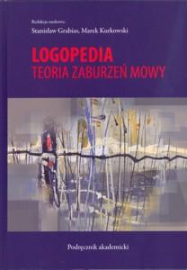 Okładka: Logopedia. Teoria zaburzeń mowy