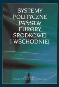 Okładka: Systemy polityczne państw Europy Środkowej i Wschodniej