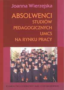 Okładka: Absolwenci studiów pedagogicznych UMCS na rynku pracy