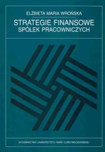 Okładka: Strategie finansowe spółek pracowniczych