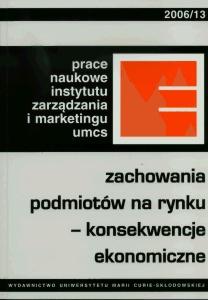 Okładka: Zachowania podmiotów na rynku - konsekwencje ekonomiczne (PNIZiM 13)