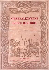 Okładka: Niezrealizowane drogi historii