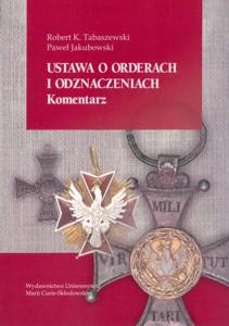 Okładka: Ustawa o orderach i odznaczeniach. Komentarz