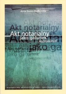 Okładka: Akt notarialny jako gatunek wypowiedzi