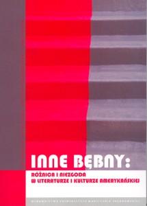 Okładka: Inne bębny: różnica i niezgoda w literaturze i kulturze amerykańskiej