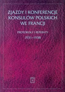 Okładka: Zjazdy i konferencje konsulów polskich we Francji