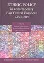 Ethnic Policy in Contemporary East Central European Countries