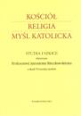 Kościół - Religia - Myśl katolicka.