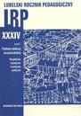 Lubelski Rocznik Pedagogiczny, t. XXXIV, 2. Wydanie specjalne: Problemy edukacji wczesnoszkolnej. Perspektywa teoretyczna i rozwiązania praktyczne