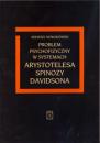 Problem psychofizyczny w systemach Arystotelesa, Spinozy, Davidsona