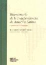 Bicentenario de la Independencia de America Latina. Cambios y realidades