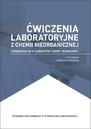 Ćwiczenia laboratoryjne z chemii nieorganicznej. Podręcznik dla studentów chemii technicznej