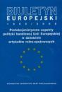 Biuletyn Europejski 1999/2000. Protekcjonistyczne aspekty polityki handlowej Unii Europejskiej w dziedzinie artykułów rolno-spożywczych