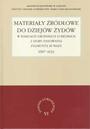 Materiały źródłowe do dziejów Żydów w księgach grodzkich lubelskich z doby panowania Zygmunta III Wazy 1587-1632