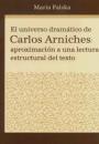 El universo dramático de Carlos Arniches: aproximación a una lectura estructura del texto