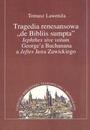 Tragedia renesansowa "<<de Bibliis sumpta>> lephthes sive votum" George'a Buchanana a "Jeftes" Jana Zawickiego